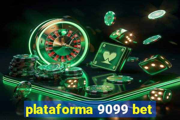 plataforma 9099 bet